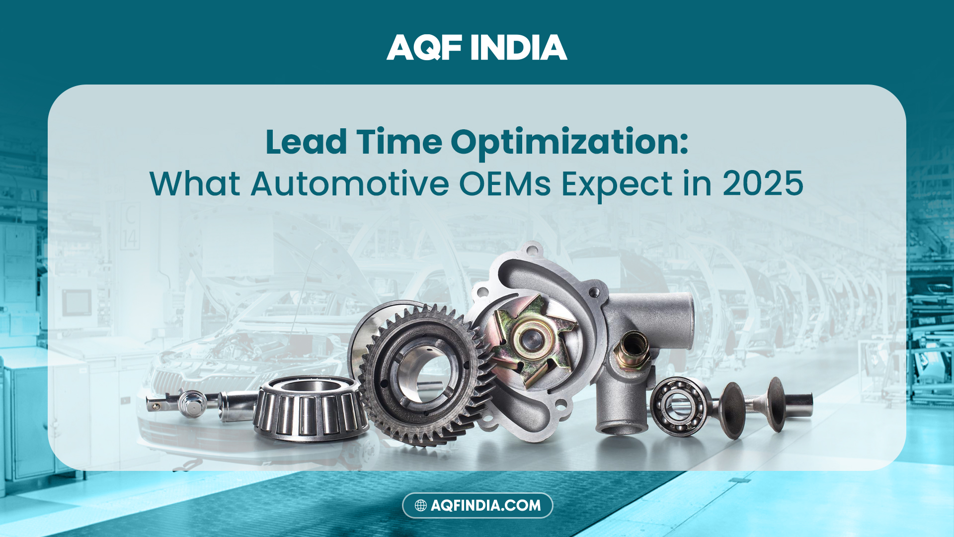 automotive oems | AQF india coimbatore