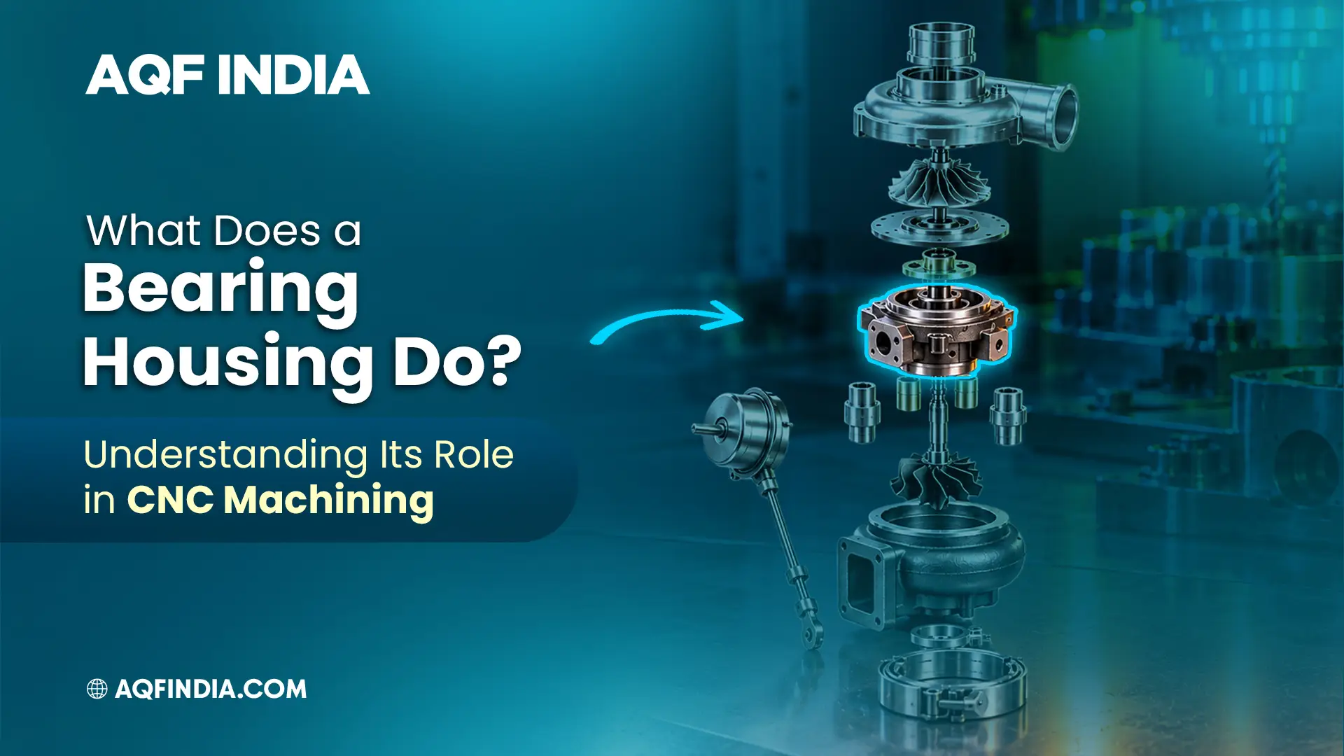 bearing housing manufacturer | AQF India